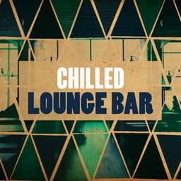 Chilled Lounge Bar - Chill Lounge Players
