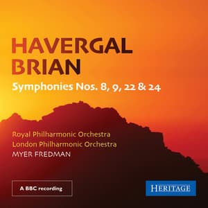 Havergal Brian: Symphonies Nos. 8, 9, 22 & 24 - Havergal Brian