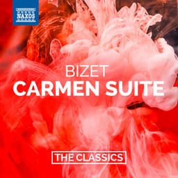 Bizet: Carmen Suites - Georges Bizet