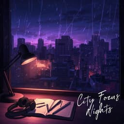 City Focus Nights - Lofi Beats To Chill Study Sleep