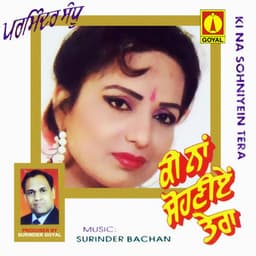 Ki Na Sohniyein Tera - Parminder Sandhu