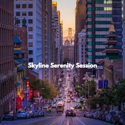 Skyline Serenity Session - Bossa Nova Cafe Music