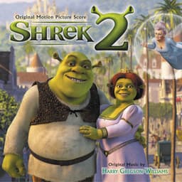 Shrek 2 - Harry Gregson-Williams