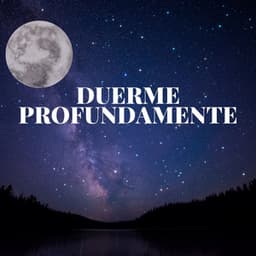 Duerme Profundamente: Música Tranquila para Combate el Insomnio - Calmar la Ansiedad