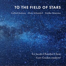 To the Field of Stars - Gabriel Jackson