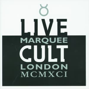 Live Cult - Marquee London MCMXCI - The Cult