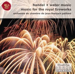 Handel: Water Music Suites; Music For The Royal Fireworks - George Frideric Handel