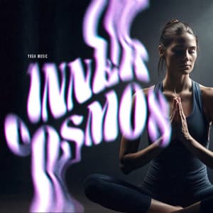 Inner Cosmos - Yoga Music