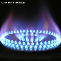 Gas Fire Sound - Gas Fire Sounds