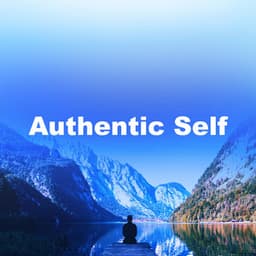 Authentic Self - Buddhism Academy