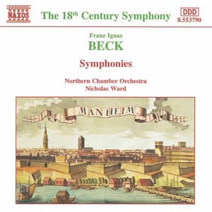 Franz Ignaz Beck: Symphonies - Francois-Joseph Gossec