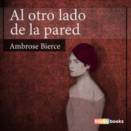 Al otro lado de la pared - Ambrose Bierce