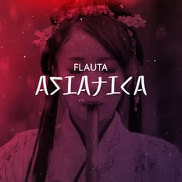 Flauta Asiática: Música para Relajación Corporal y Mental, Ejercicios de Yoga Tibetano y Mantras Budistas - Academia de Música Mantras Budistas