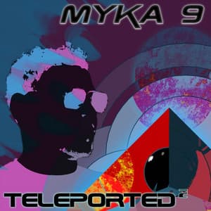 Teleported 2 - Myka 9