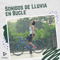 Sonidos de Lluvia en Bucle - #Calmante