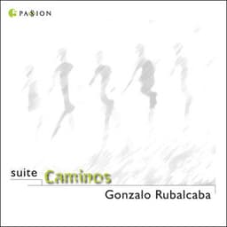 Suite Caminos - Gonzalo Rubalcaba