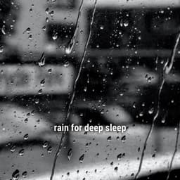 * rain for deep sleep * - Ambient Rain
