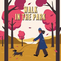 Walk in the Park: Exciting and Captivating Lofi - Chillout