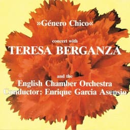 Concierto de Genero Chico - Teresa Berganza