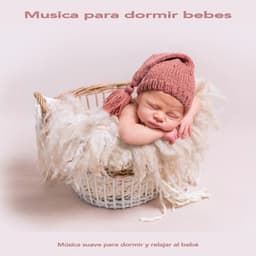Musica para dormir bebes: Música suave para dormir y relajar al bebé - Musica Para Dormir Bebes
