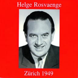 Helge Rosvaenge - Zürich 1949 - Helge Rosvaenge