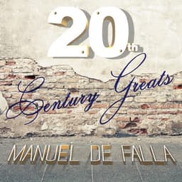 20th Century Greats: Manuel de Falla - Cristina Ortiz