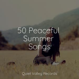 50 Peaceful Summer Songs - Binaural Beats Brainwave Entrainment