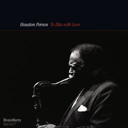 To Etta with Love - Houston Person