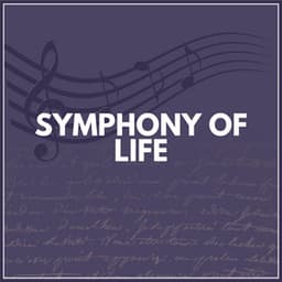 Symphony of Life - Classical