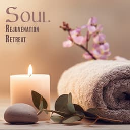Soul Rejuvenation Retreat - Lucas Younger