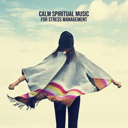 Calm Spiritual Music for Stress Management: Deep Healing Therapy with Native American Meditation Music - Om Meditation Music Academy