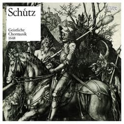 Schütz: Geistliche Chormusik 1648 - Heinrich Schütz