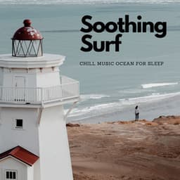 Soothing Surf: Chill Music Ocean for Sleep - Pilates Music