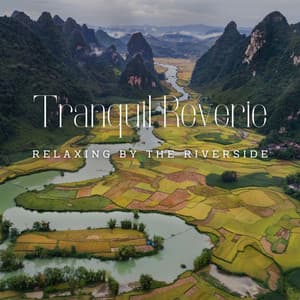 Stream's Tranquil Reverie: Relaxing by the Riverside - Fresh Water Sounds For Inner Peace