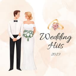 Wedding Hits 2023 - Wedding Ceremony Music Songs
