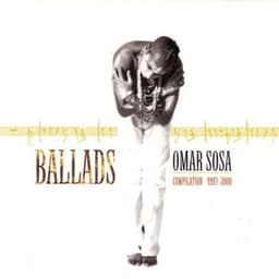 Ballads - Omar Sosa