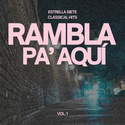 Rambla Pa' Aquí, Vol. 1 - Joaquín Moreno