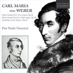 Carl Maria von Weber: Piano Sonatas, Vol. 1 - Carl Maria von Weber