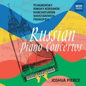 Russian Piano Concertos - Joshua Pierce