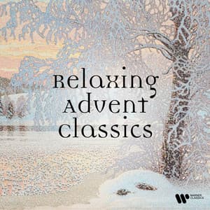 Relaxing Advent Classics - Wolfgang Amadeus Mozart
