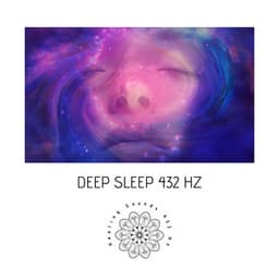 Deep Sleep 432 Hz - Healing Sounds 432 Hz