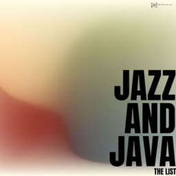 The List - Jazz And Java