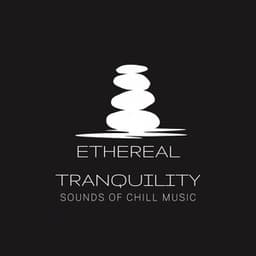 Ethereal Tranquility: Sounds of Chill Music - The Calm Piano