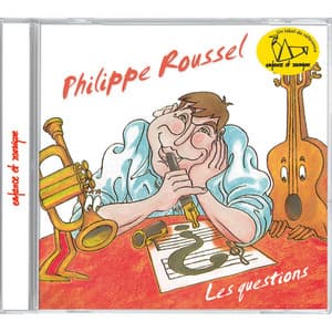 Les questions - Enfance et Musique - Philippe Roussel
