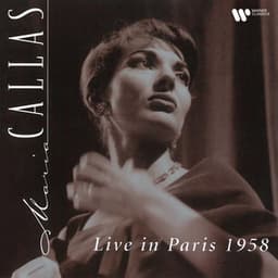 Live in Paris 1958 - Maria Callas