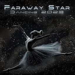Faraway Star Dancing 2023 - Gaming Under The Stars