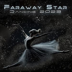 Faraway Star Dancing 2023 - Gaming Under The Stars