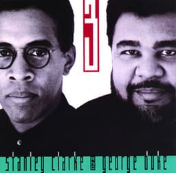 The Clarke/Duke Project Vol. 3 - Stanley Clarke