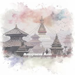 Nepali Sanctuary of Mantras - Anupama Ann