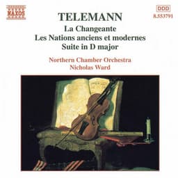 Telemann: Changeante  / Les Nations Anciens Et Modernes - Georg Philipp Telemann